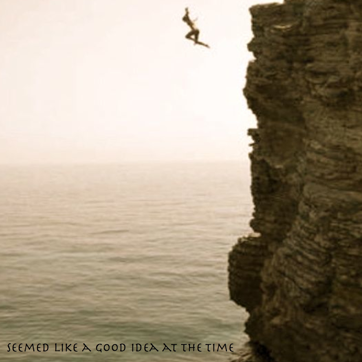 Seemed Like A Good Idea At The Time Cover